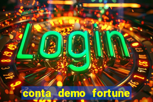 conta demo fortune tiger gratis